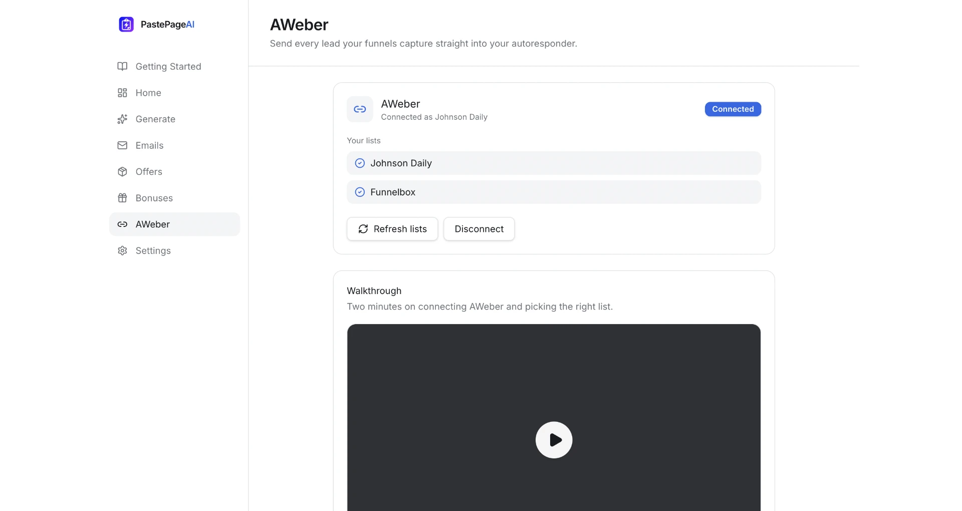 AWeber connected, lists synced, leads flowing automatically.